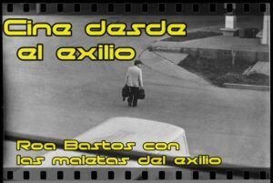 A propósito del 24 de marzo: Luces y sombras de la lucha: Una ventana a la memoria del Cine