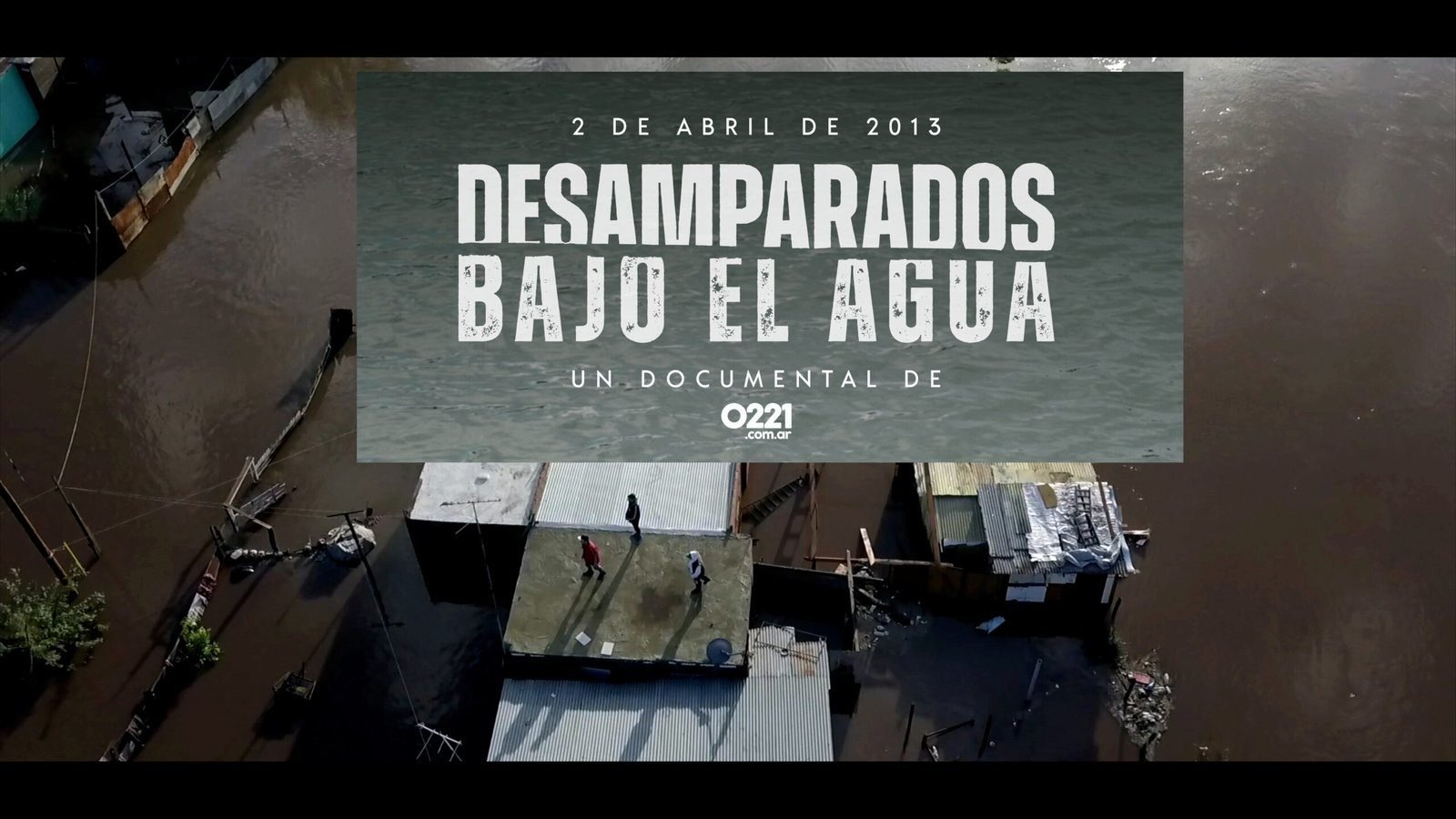 -Desamparados bajo el agua-       A diez años de la trágica inundación