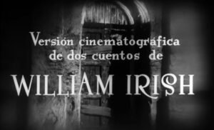 ✎𝓒𝓲𝓷𝓮 𝔂 𝓛𝓲𝓽𝓮𝓻𝓪𝓽𝓾𝓻𝓪             Cornell Woolrich  o  William Irish