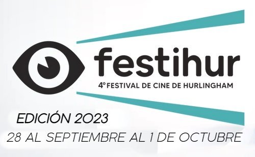 Cuarta edición del Festival de Cine de Hurlingham  FestiHUR