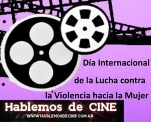 La violencia y la discriminación hacia la mujer en el Cine