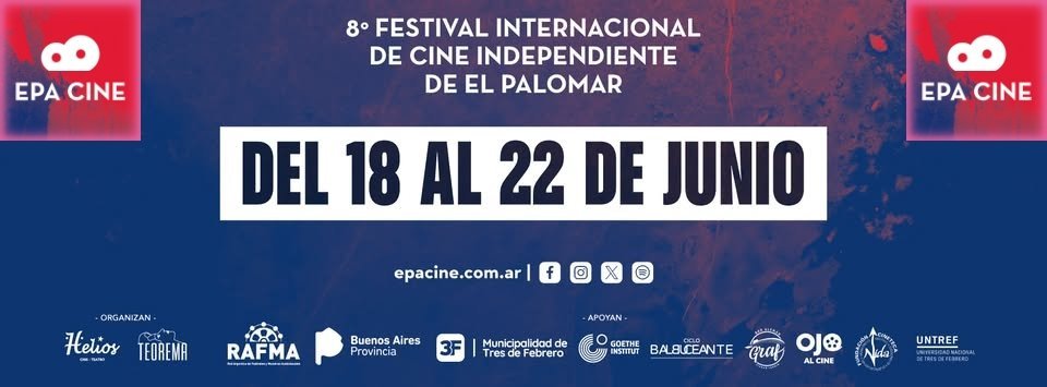 ꧁ ᖴᗴᔕ丅Ꭵᐯᗩᒪᗴᔕ Ƴ ᗰᑌᗴᔕ丅ᖇᗩᔕ ꧂                          EPA CINE 2025