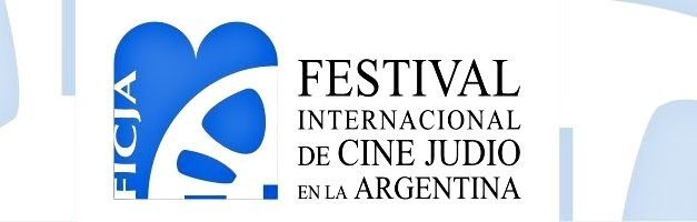 18° FICJA FESTIVAL INTERNACIONAL DE CINE JUDÍO EN LA ARGENTINA