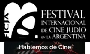 18° FICJA FESTIVAL INTERNACIONAL DE CINE JUDÍO EN LA ARGENTINA
