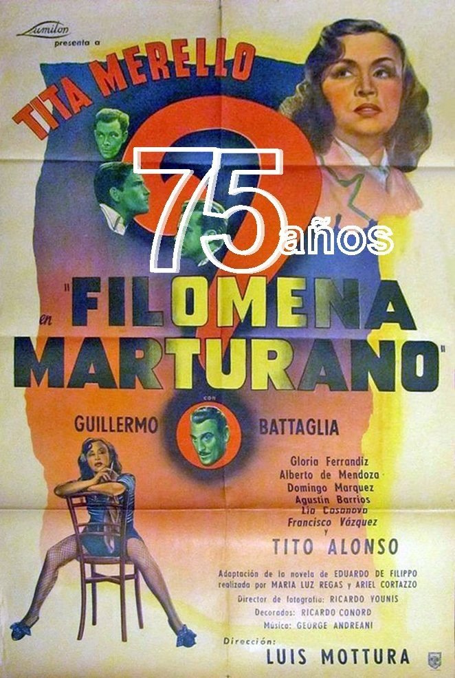 ℝ𝕖𝕔𝕠𝕣𝕕𝕒𝕞𝕠𝕤 𝕖𝕝 𝕖𝕤𝕥𝕣𝕖𝕟𝕠 𝕕𝕖            "Filomena Marturano"