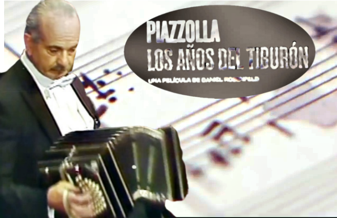 ℝ𝕖𝕔𝕠𝕣𝕕𝕒𝕞𝕠𝕤 𝕖𝕝 𝕖𝕤𝕥𝕣𝕖𝕟𝕠 𝕕𝕖              Piazzolla: Los años del tiburón