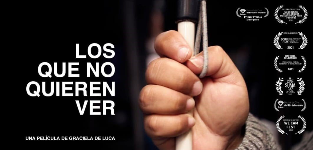 “LOS QUE NO QUIEREN VER”, una película de GRACIELA DE LUCA