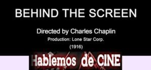 ℝ𝕖𝕔𝕠𝕣𝕕𝕒𝕞𝕠𝕤 𝕖𝕝 𝕖𝕤𝕥𝕣𝕖𝕟𝕠 𝕕𝕖 Charlot, tramoyista de cine