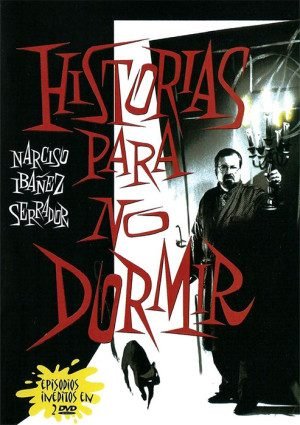 “Narciso Ibáñez Menta: El artesano del miedo”