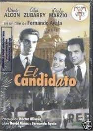 ℝ𝕖𝕔𝕠𝕣𝕕𝕒𝕞𝕠𝕤 𝕖𝕝 𝕖𝕤𝕥𝕣𝕖𝕟𝕠 𝕕𝕖   "El Candidato" (1959)