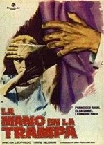 ℝ𝕖𝕔𝕠𝕣𝕕𝕒𝕞𝕠𝕤 𝕖𝕝 𝕖𝕤𝕥𝕣𝕖𝕟𝕠 𝕕𝕖 La mano en la trampa (1961)