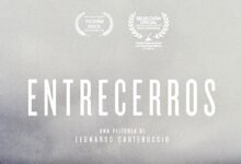 Photo of ENTRECERROS una película de Leonardo Cauteruccio