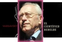 Photo of ℝ𝕖𝕔𝕠𝕣𝕕𝕒𝕞𝕠𝕤 𝕖𝕝 𝕖𝕤𝕥𝕣𝕖𝕟𝕠 𝕕𝕖                   Varsavsky, el científico rebelde