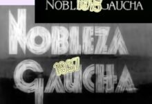 Photo of El Nacimiento del Cine Social Argentino                        “Nobleza gaucha”